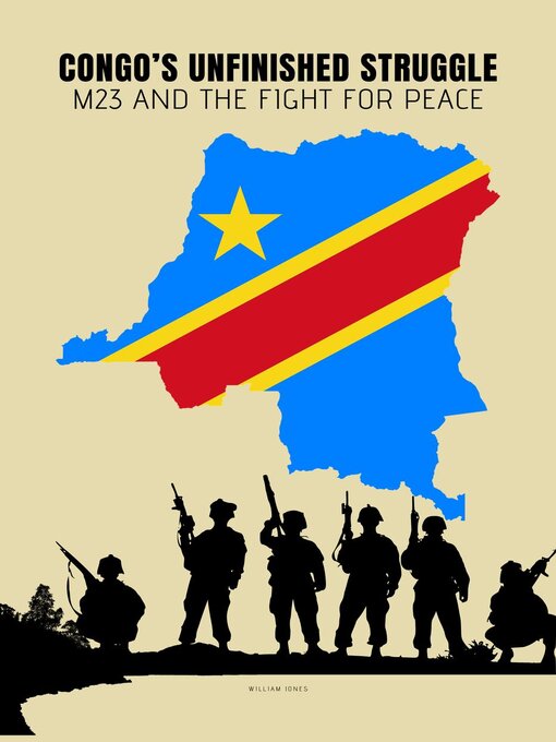 Title details for Congo's Unfinished Struggle by William Jones - Available